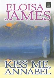 Cover of: Kiss me, Annabel