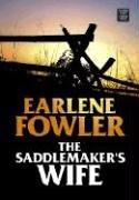 Cover of: The Saddlemaker's Wife by Earlene Fowler
