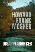 Cover of: Disappearances | Howard Frank Mosher