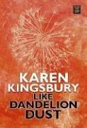 Cover of: Like Dandelion Dust (Center Point Large Print) by Karen Kingsbury