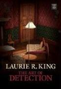 The Art of Detection by Laurie R. King