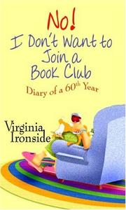 Cover of: No! I Don't Want to Join a Book Club by Virginia Ironside