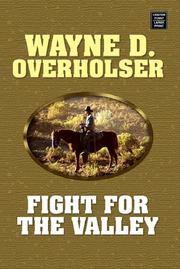 Cover of: Fight for the Valley by Wayne D. Overholser