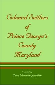 Cover of: Colonial settlers of Prince George's County, Maryland