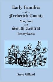 Cover of: Early Families of Frederick County, Maryland, and South Central Pennsylvania