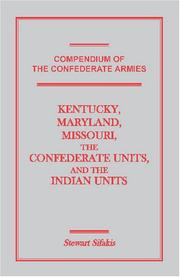 Compendium of the Confederate Armies by Stewart Sifakis