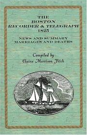 Cover of: The Boston Recorder & telegraph, 1825: news and summary, marriages and deaths