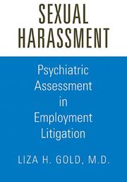 Cover of: Sexual harassment: psychiatric assessment in employment litigation
