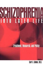 Cover of: Schizophrenia into later life: treatment, research, and policy