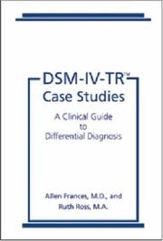 DSM-IV-TR case studies by Allen J. Frances, Ruth Ross