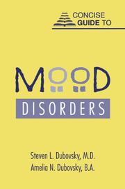 Cover of: Concise Guide to Mood Disorders (Concise Guides) by Steven L. Dubovsky, Amelia N. Dubovsky