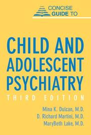 Cover of: Concise Guide to Child and Adolescent Psychiatry, Third Edition (Concise Guides) by Mina K. Dulcan, Mina K. Dulcan, D. Richard, M.D. Martini, Marybeth Lake
