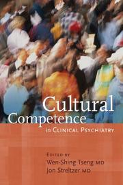 Cover of: Cultural Competence in Clinical Psychiatry (Core Competencies in Psychotherapy) by 