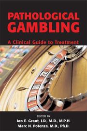 Cover of: Pathological Gambling: A Clinical Guide to Treatment