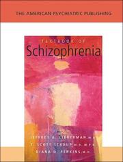 Cover of: The American Psychiatric Publishing textbook of schizophrenia