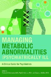 Cover of: Managing Metabolic Abnormalities in the Psychiatrically Ill: A Clinical Guide for Psychiatrists