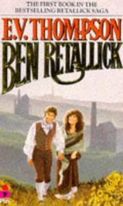 Cover of: Ben Retallick by E. V. Thompson