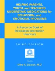 Cover of: Helping Parents, Youth, and Teachers Understand Medications for Behavioral and Emotional Problems: A Resource Book of Medication Information Handouts