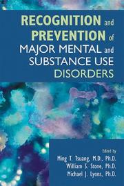 Cover of: Recognition And Prevention of Major Mental And Substance Use Disorders by 