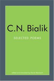 Cover of: Selected Poems Of C.N. Bialik (Jewish Classics) by Hayyim Nahman Bialik, David Aberbach