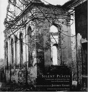 Silent places by Jeffrey Gusky