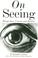 Cover of: On Seeing