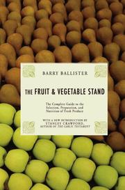 Cover of: The Fruit and Vegetable Stand | Barry Ballister