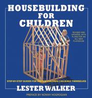 Cover of: Housebuilding for Children 2nd ed by Lester Walker