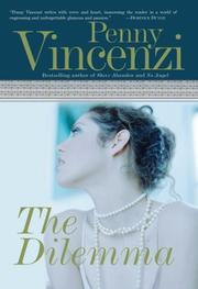 Cover of: The Dilemma by Penny Vincenzi