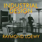 Cover of: Industrial Design by Raymond Loewy, Raymond Loewy