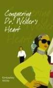Cover of: Conquering Dr. Wexler's Heart by Kimberley White