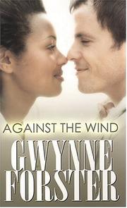 Cover of: Against the Wind (Indigo) | Gwynne Forster