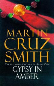 Gypsy in amber by Martin Cruz Smith