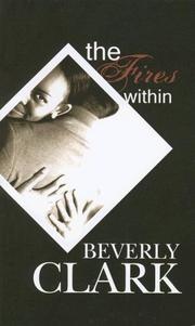 Cover of: The Fires Within by Beverly Clark