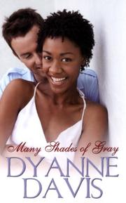 Cover of: Many Shades of Gray (Indigo) by Dyanne Davis