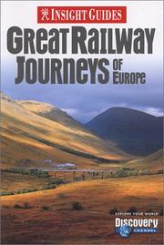 Cover of: Insight Guide Great Railway Journeys of Europe (Insight Guides Great Railway Journeys of Europe) by Tom Le Bas