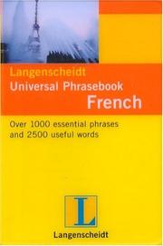 Cover of: Langenscheidt's Universal Phrasebook French (Langenscheidt's Universal Phrasebook) by K g langenscheidt