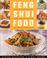 Cover of: Feng Shui Food