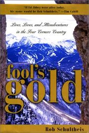 Fool's Gold by Rob Schultheis