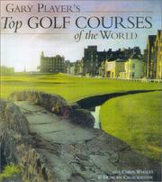 Cover of: Gary Player's Top Golf Courses of the World