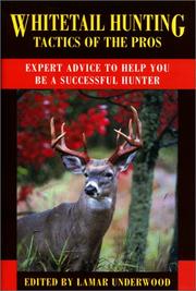 Cover of: Whitetail Hunting Tactics of the Pros: Expert Advice to Help You be a Successful Hunter