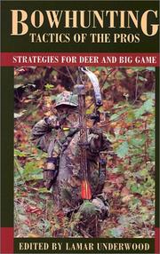 Cover of: Bowhunting Tactics of the Pros by Lamar Underwood, Lamar Underwood