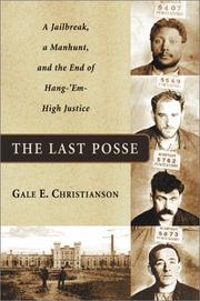 Cover of: The Last Posse by Gale E. Christianson, Gale E. Christianson