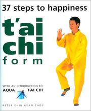 Cover of: T'ai Chi Form by Peter Chin Kean Choy