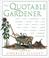 Cover of: The Quotable Gardener (Quotable)