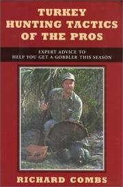 Cover of: Turkey Hunting Tactics of the Pros: Expert Advice to Help You Get a Gobbler This Season
