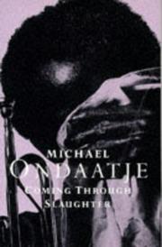 Cover of: Coming Through Slaughter (Picador Books) by Michael Ondaatje