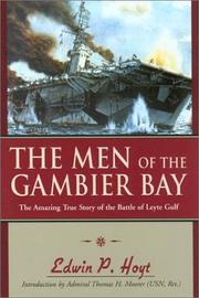 Cover of: The men of the Gambier Bay by Edwin Palmer Hoyt
