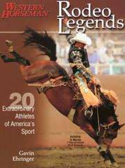 Cover of: Rodeo Legends by Gavin Ehringer