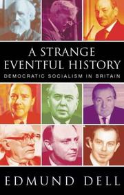 Cover of: Strange Eventful History: Democratic Socialism in Britain